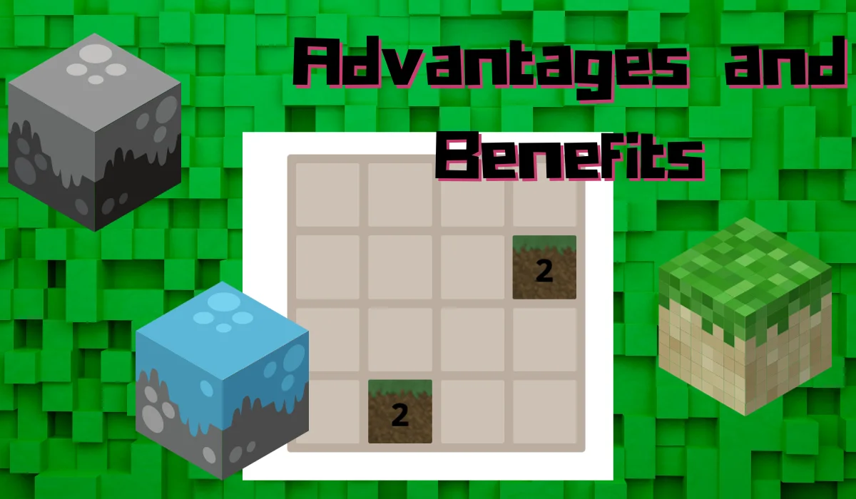Advantages and Benefits of 2048 Minecraft